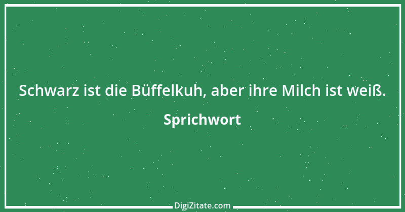 Zitat von Sprichwort 5290