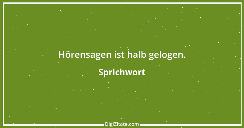 Zitat von Sprichwort 7290