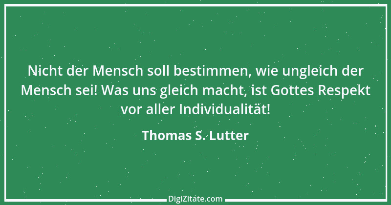 Zitat von Thomas S. Lutter 4