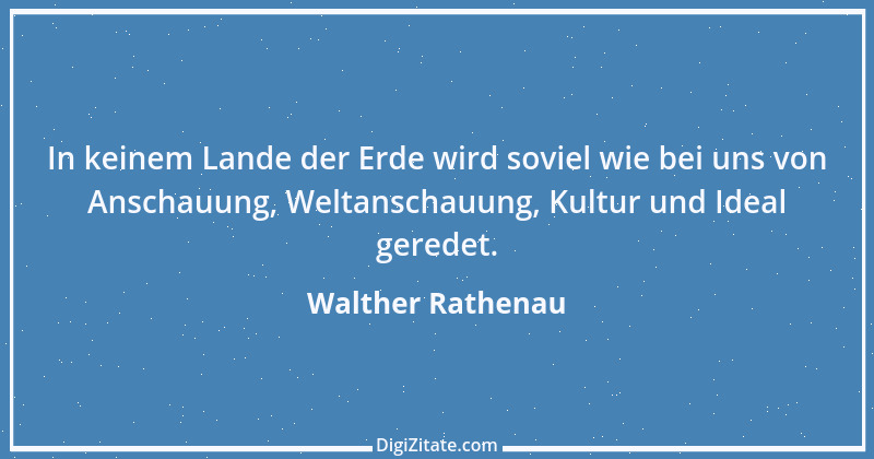 Zitat von Walther Rathenau 103