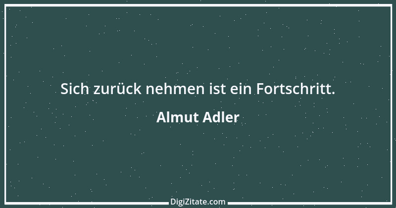 Zitat von Almut Adler 39