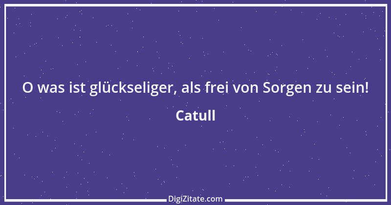 Zitat von Catull 7