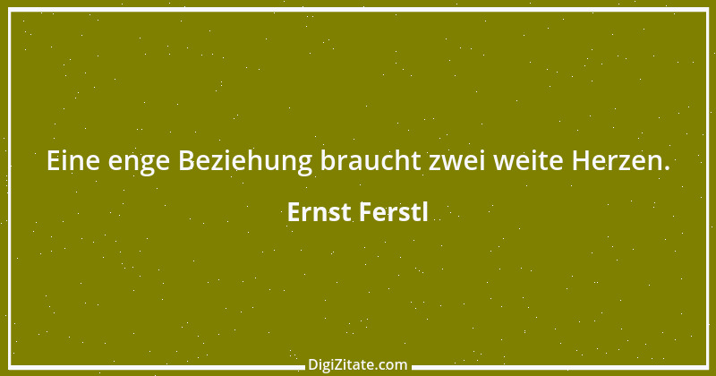 Zitat von Ernst Ferstl 1740