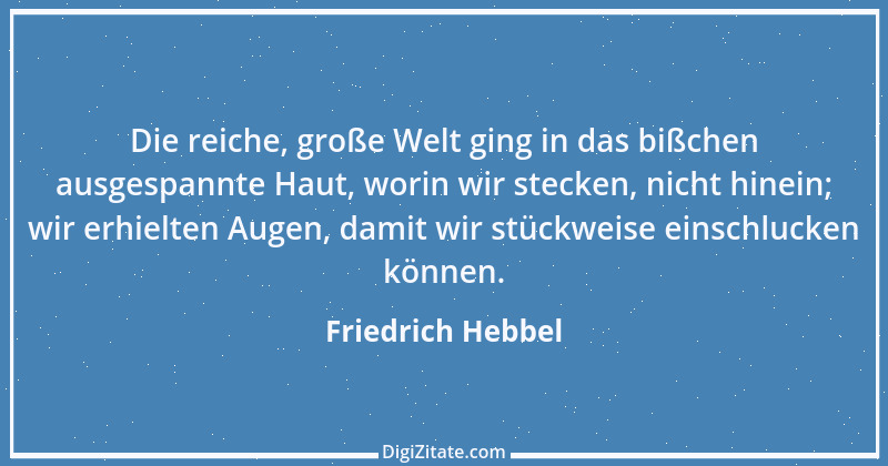 Zitat von Friedrich Hebbel 654