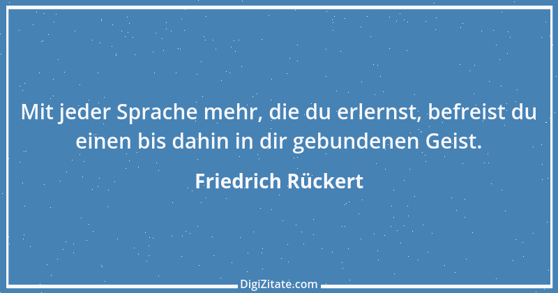 Zitat von Friedrich Rückert 268