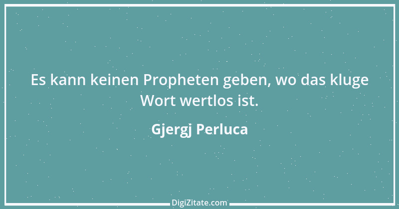 Zitat von Gjergj Perluca 4