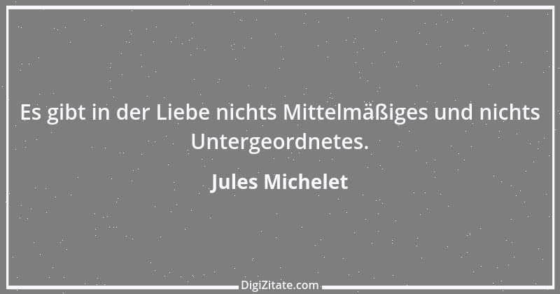 Zitat von Jules Michelet 5