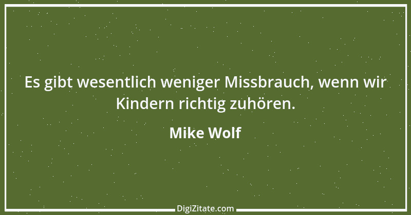 Zitat von Mike Wolf 1