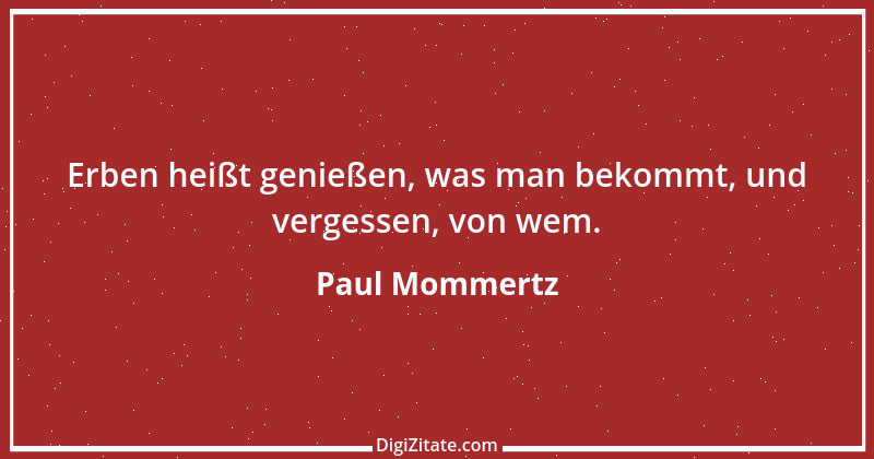 Zitat von Paul Mommertz 21