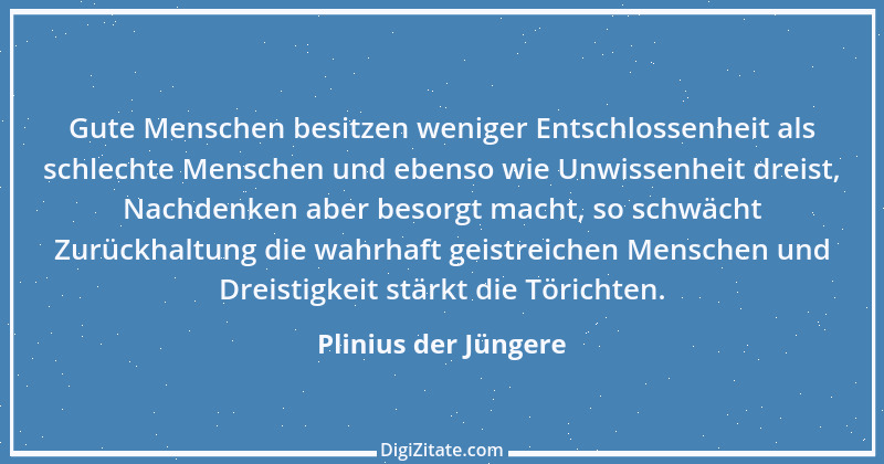 Zitat von Plinius der Jüngere 16