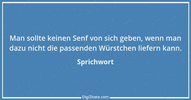 Zitat von Sprichwort 2291