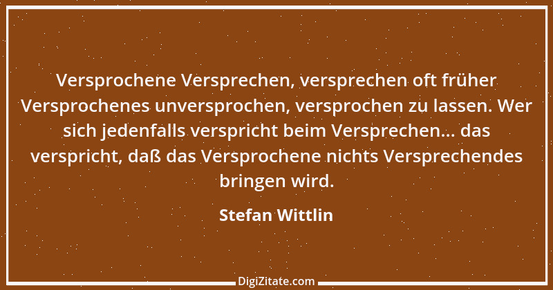 Zitat von Stefan Wittlin 8