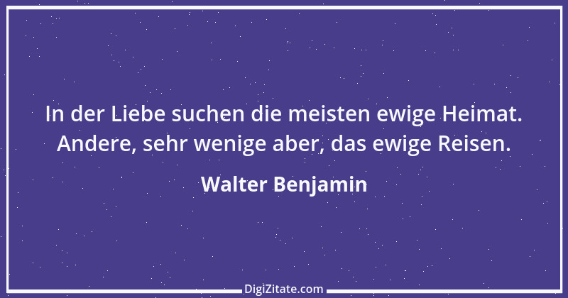 Zitat von Walter Benjamin 27