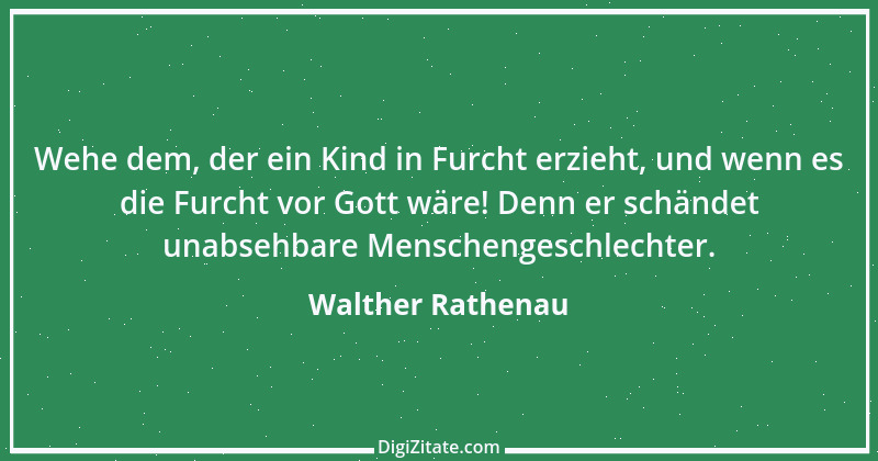 Zitat von Walther Rathenau 104