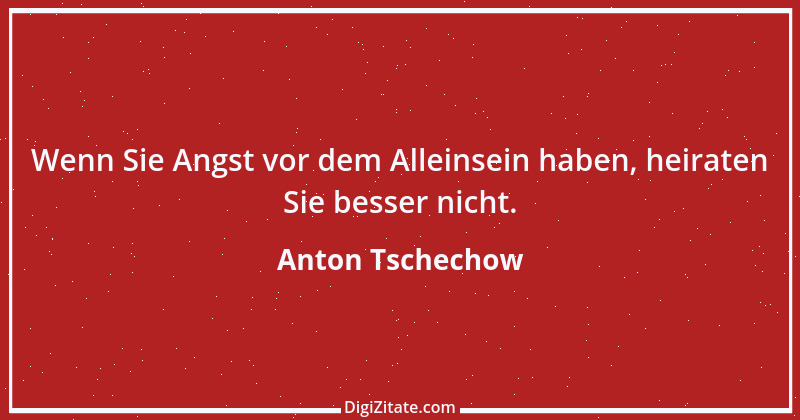 Zitat von Anton Tschechow 33