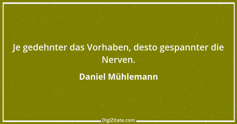 Zitat von Daniel Mühlemann 189