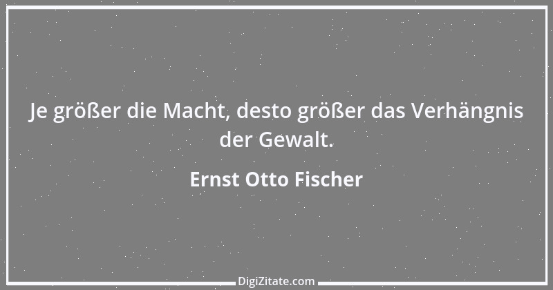 Zitat von Ernst Otto Fischer 1