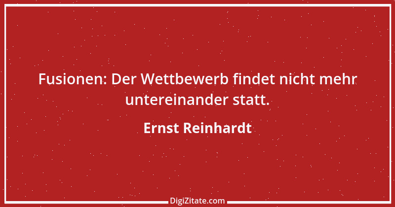 Zitat von Ernst Reinhardt 541