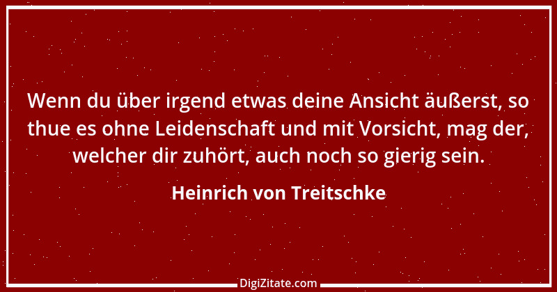 Zitat von Heinrich von Treitschke 9