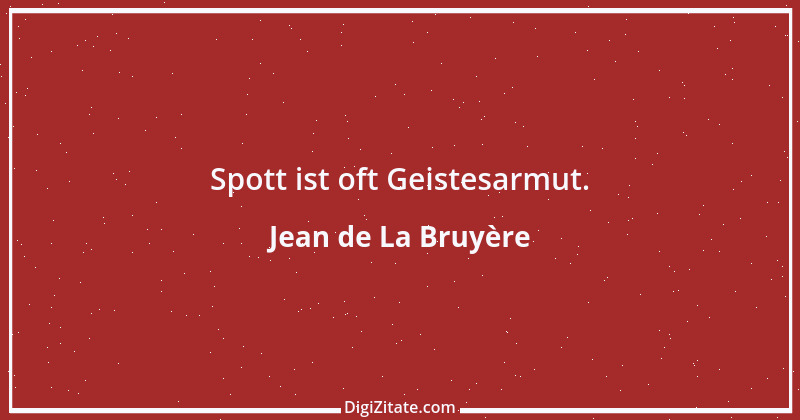 Zitat von Jean de La Bruyère 53