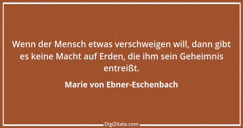 Zitat von Marie von Ebner-Eschenbach 268