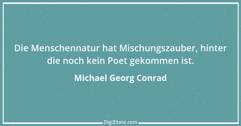 Zitat von Michael Georg Conrad 2