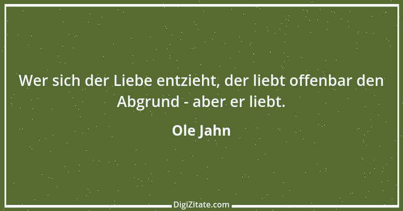 Zitat von Ole Jahn 1