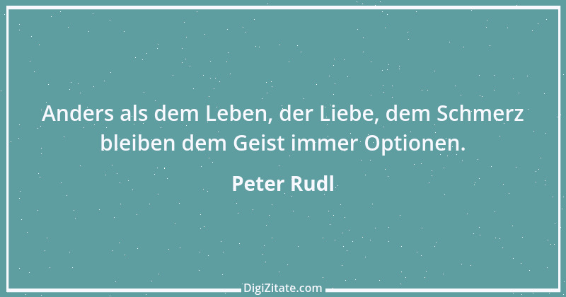 Zitat von Peter Rudl 1574