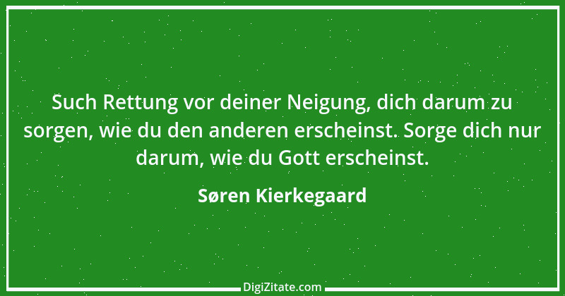 Zitat von Søren Kierkegaard 43