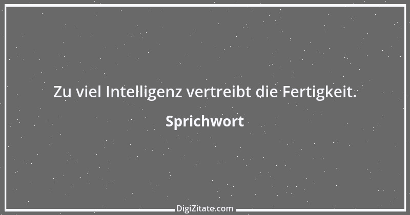 Zitat von Sprichwort 9292