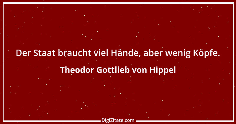 Zitat von Theodor Gottlieb von Hippel 95