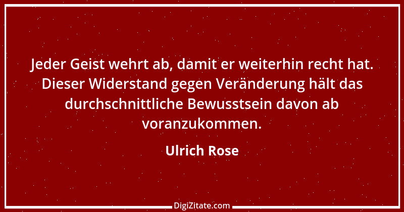 Zitat von Ulrich Rose 27