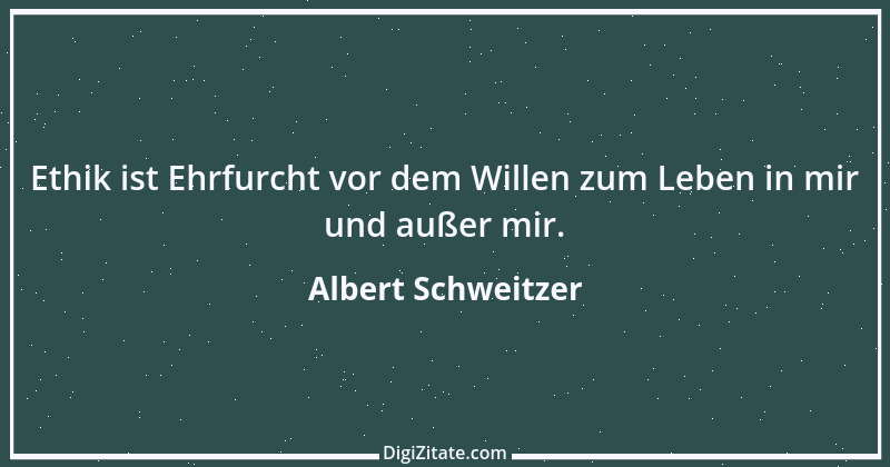 Zitat von Albert Schweitzer 12