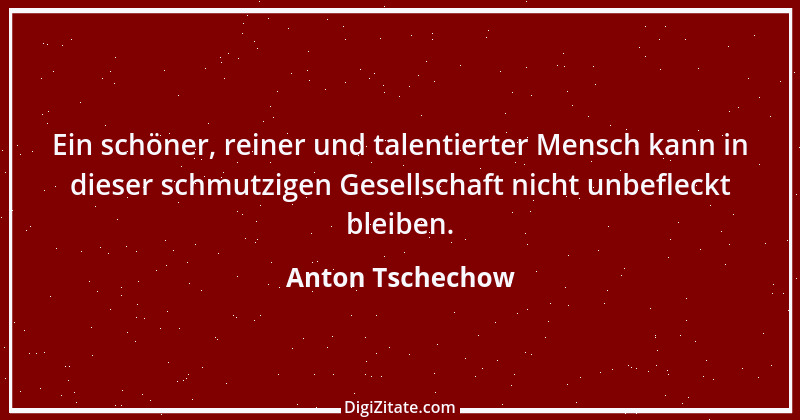 Zitat von Anton Tschechow 34