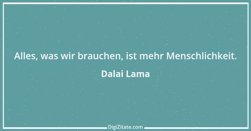 Zitat von Dalai Lama 300