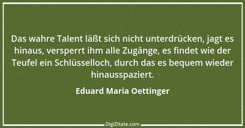 Zitat von Eduard Maria Oettinger 1