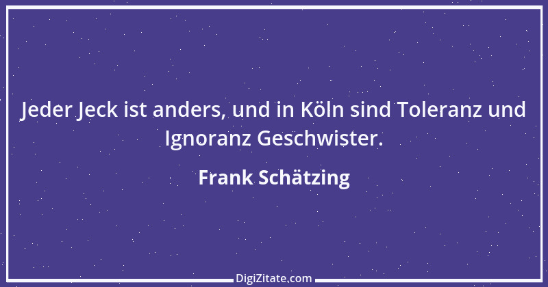 Zitat von Frank Schätzing 2