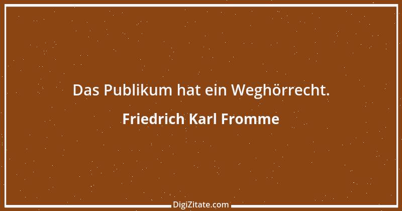 Zitat von Friedrich Karl Fromme 1