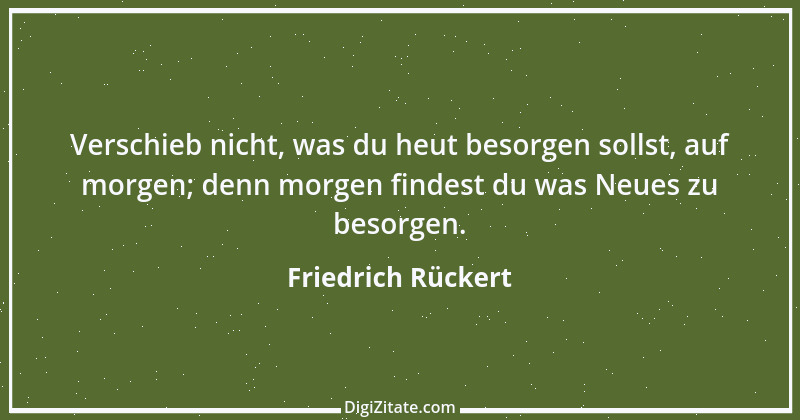 Zitat von Friedrich Rückert 270