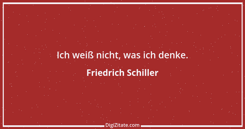 Zitat von Friedrich Schiller 818