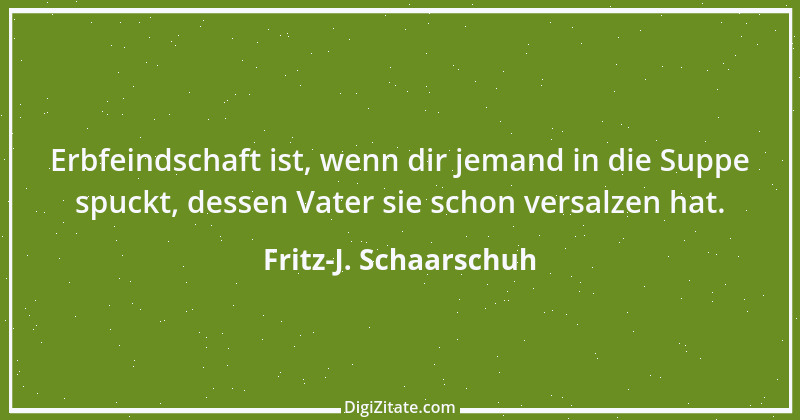 Zitat von Fritz-J. Schaarschuh 35