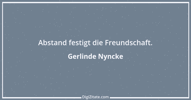 Zitat von Gerlinde Nyncke 19