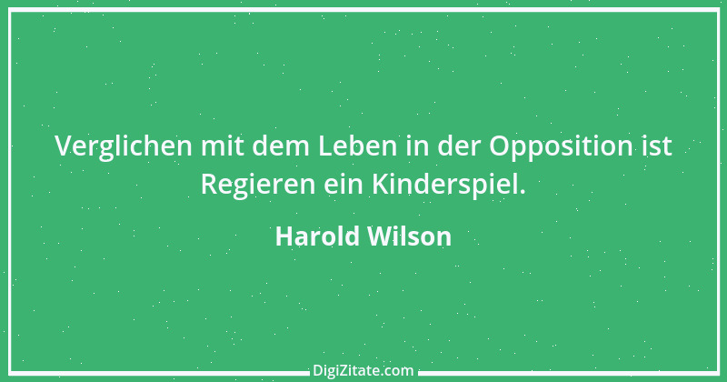 Zitat von Harold Wilson 2