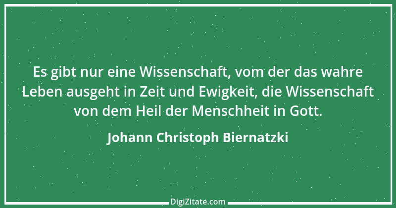 Zitat von Johann Christoph Biernatzki 3