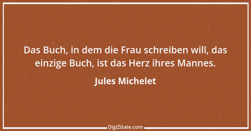 Zitat von Jules Michelet 7