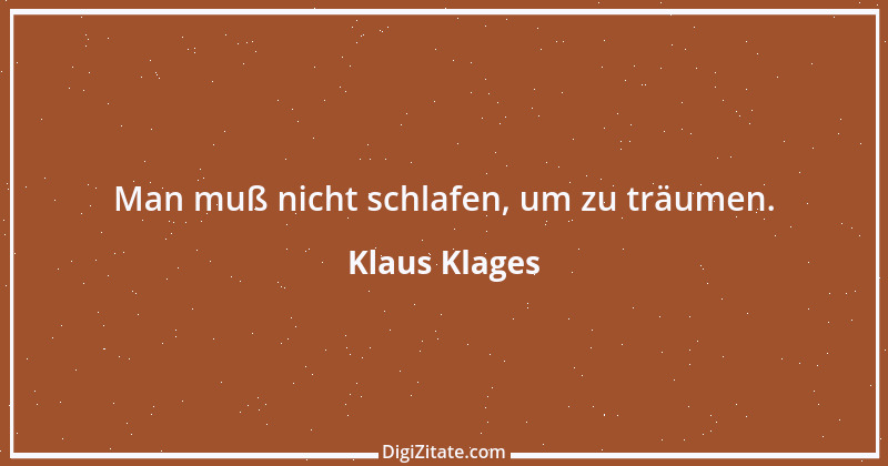 Zitat von Klaus Klages 553