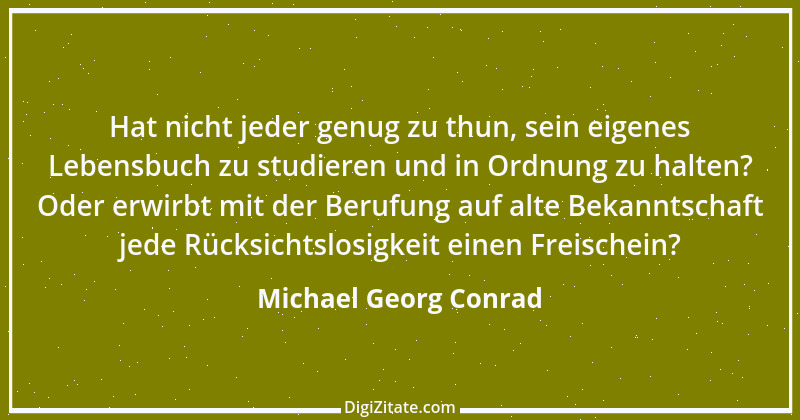 Zitat von Michael Georg Conrad 3