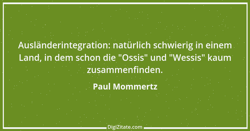 Zitat von Paul Mommertz 23