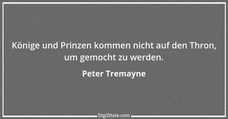 Zitat von Peter Tremayne 122