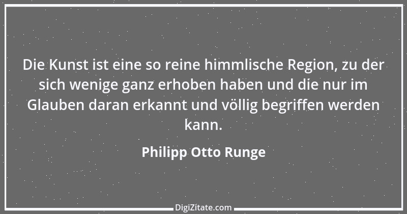 Zitat von Philipp Otto Runge 17